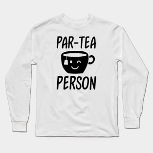 Par-tea Person Long Sleeve T-Shirt